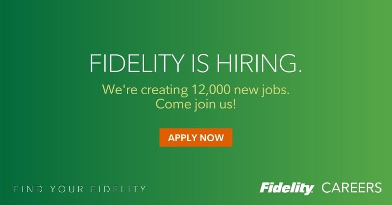 Fidelity Is Hiring