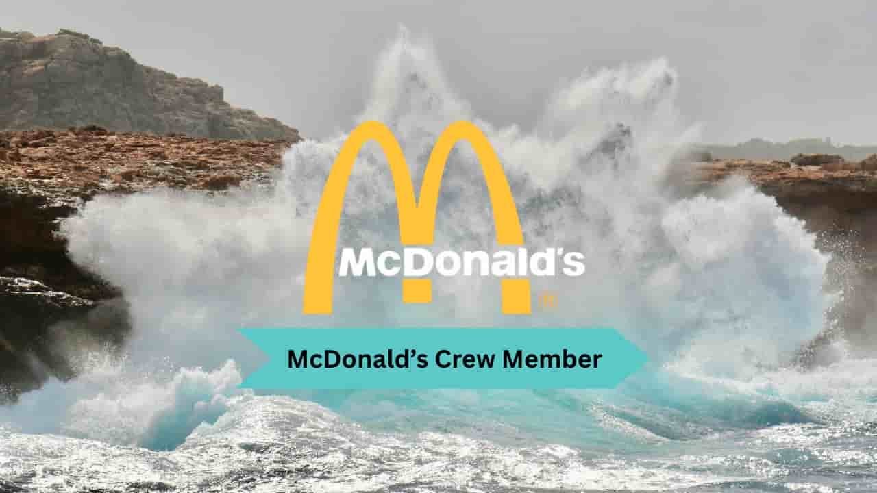 Crew Member 2025: Kickstart Your Career at McDonald’s