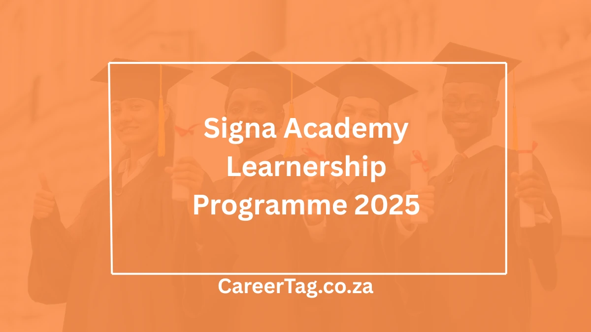 Signa Academy Learnership Programme 2025