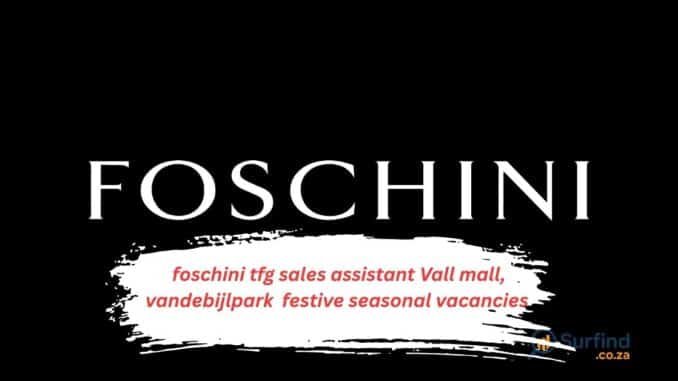 Foschini Sales Associate (120hr) Vacancies - CAREERTAG