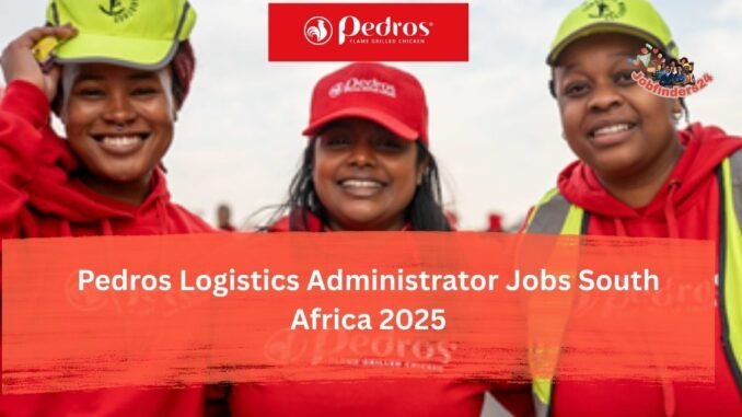 pedros-logistics-administrator-south-africa-2025